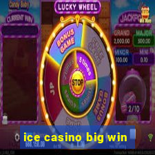 ice casino big win